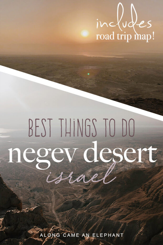 Ultimate guide for a perfect desert road trip through Israel's Negev Desert. Includes unmissable stops like Masada, the Dead Sea and Mitzpe Ramon/ Crater.